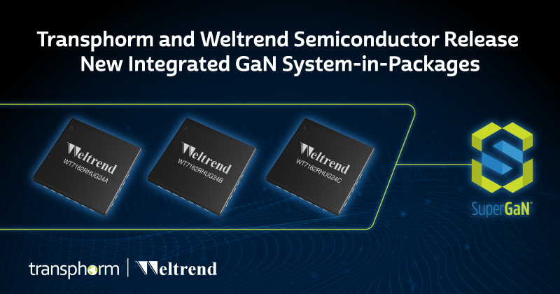 Transphorm与伟诠电子合作推出新款集成型SiP氮化镓器件